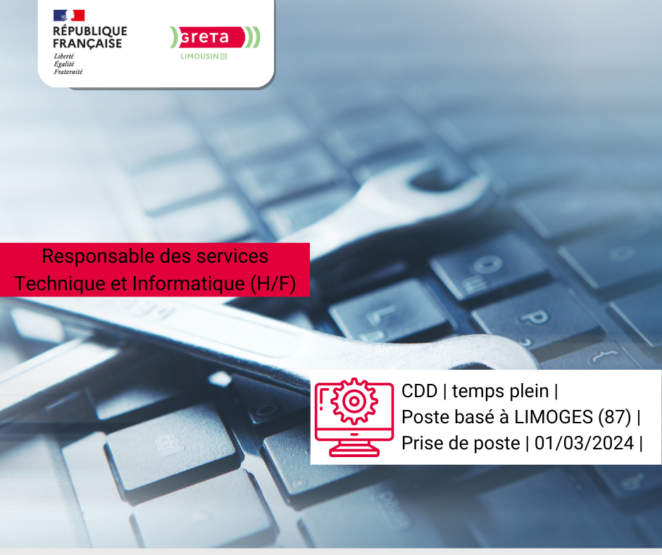 Offre D Emploi Responsable Des Services Technique Et Informatique H F Greta Du Limousin